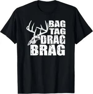 Bag Tag Drag Brag Deer Hunter Skull Distressed Graphic T-Shirt