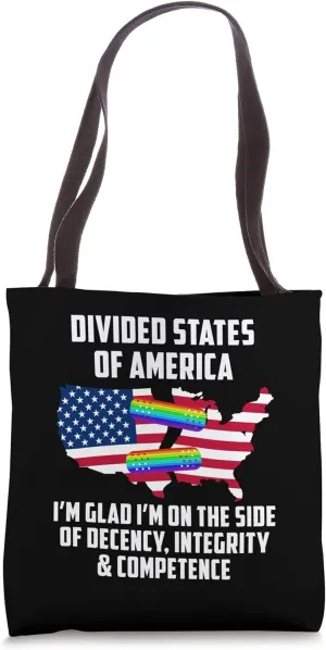 Divided States of America Decency Integrity Competence Adult Tote Bag