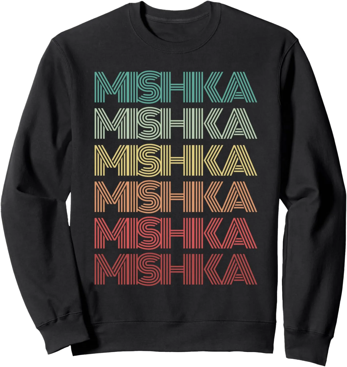 First Name MISHKA Indian Girl Retro Personalized 80's Party Sweatshirt