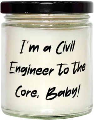 I'm a Civil Engineer to The Core, Baby! Civil Engineer Scent Candle, Sarcasm Civil Engineer Gifts, for Coworkers from Colleagues, Civil Engineer Love Mug, Civil Engineer Tote Bag, Civil Engineer